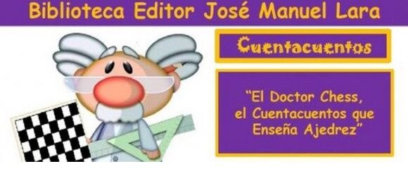 DOCTOR CHESS. EL CUENTACUENTOS QUE ENSEÑA AJEDREZ