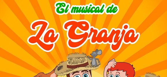 EL MUSICAL DE LA GRANJA