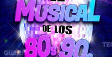 EL MUSICAL DE LOS 80s 90s